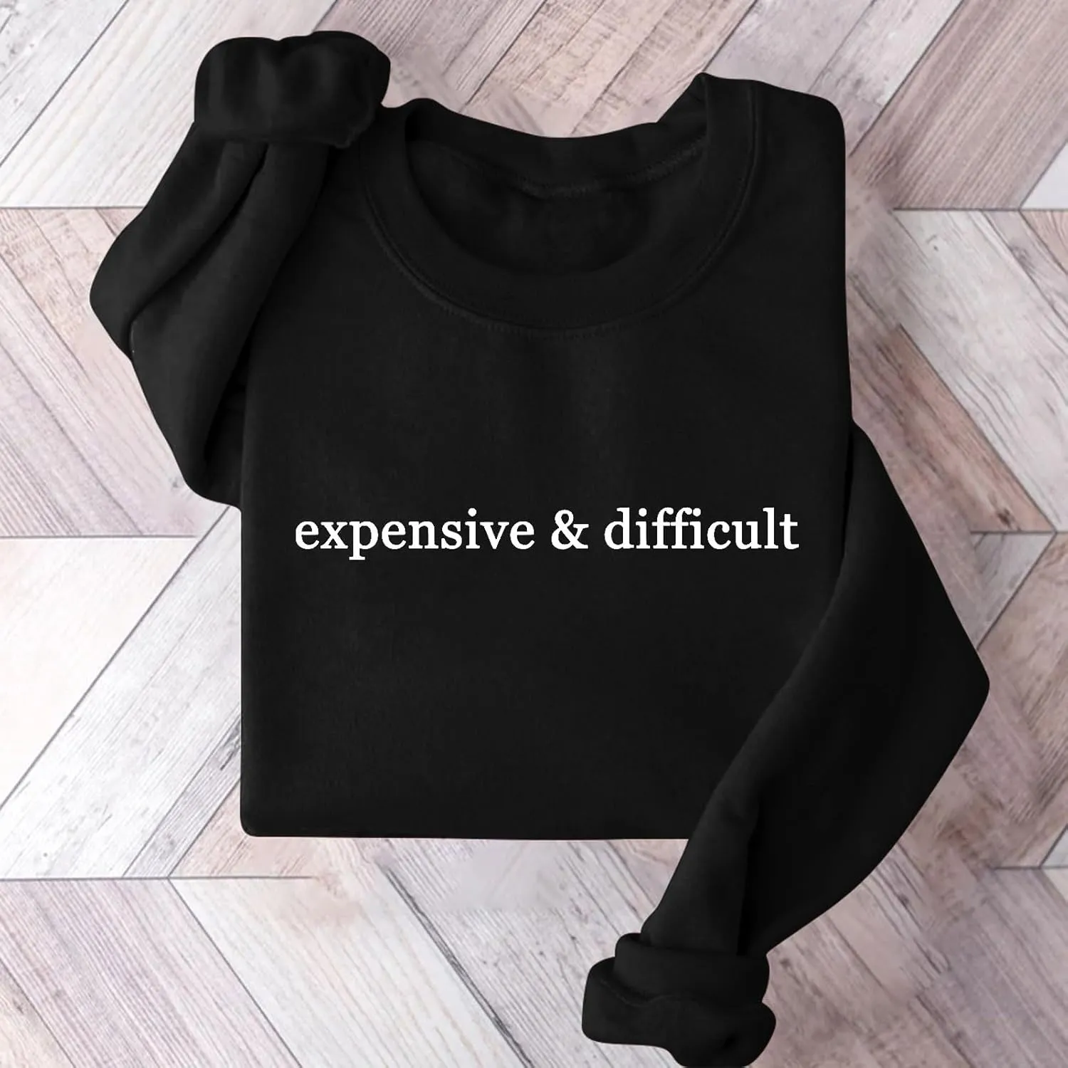 Sweatshirts for Women Funny Expensive and Difficult Graphic Pullover Sweaters Casual Long Sleeve Crew Neck Shirts